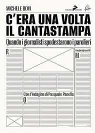 C'era una volta il Cantastampa. Quando i giornalisti spodestarono i parolieri