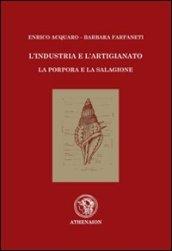 L'industria e l'artigianato. La porpora e la salagione