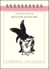 Rileggere Baudelaire