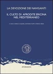 La devozione dei naviganti. Il culto di Afrodite Ericina nel Mediterraneo