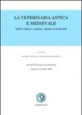 La veterinaria antica e medievale. Testi greci, latini, arabi e romanzi