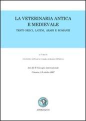 La veterinaria antica e medievale. Testi greci, latini, arabi e romanzi