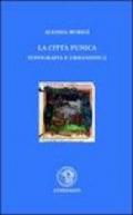 La città punica. Topografia e urbanistica