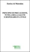 Principio di precauzione, tutela della salute e responsabilità civile