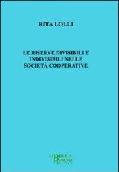 Le riserve divisibili e indivisibili nelle società cooperative