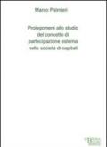 Prolegomeni allo studio del concetto di partecipazione esterna nelle società di capitali