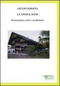 La lingua aceh. Grammatica, testi e vocabolario