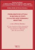 Problematiche attuali in materia di porti e di altre aree demaniali