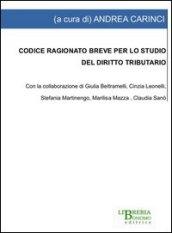 Codice ragionato breve per lo studio del diritto tributario