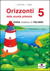Orizzonti. Italiano. Per la 5ª classe elementare