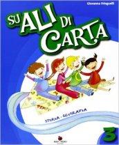 Su ali di carta. Per la 3ª classe elementare. Con e-book