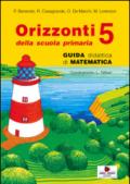 Orizzonti. Matematica. Per la 5ª classe elementare