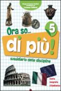 Ora so... di più! Sussidiario delle discipline. Area antropologica. Con e-book. Per la 5ª classe elementare