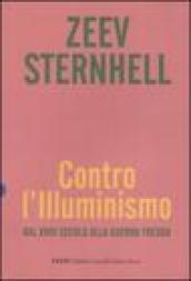 Contro l'Illuminismo. Dal XVIII secolo alla guerra fredda