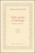 Sullo spirito e l'ideologia. Lettera ai cristiani