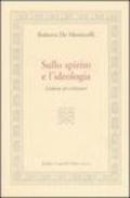 Sullo spirito e l'ideologia. Lettera ai cristiani