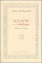 Sullo spirito e l'ideologia. Lettera ai cristiani