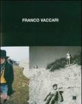 Franco Vaccari. Fotografie 1955-1975