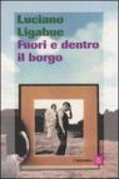 Fuori e dentro il borgo