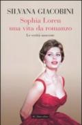 Sophia Loren una vita da romanzo. Le verità nascoste