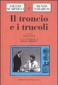 Il troncio e i trucoli