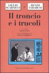 Il troncio e i trucoli