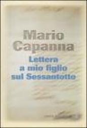 Lettera a mio figlio sul Sessantotto