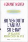 Ho venduto l'anima su eBay. La religione agli occhi di un ateo