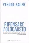 Ripensare l'olocausto