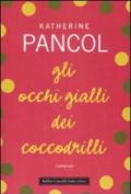 Occhi gialli dei coccodrilli (Gli)