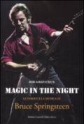 Magic in the night. Le parole e la musica di Bruce Springsteen