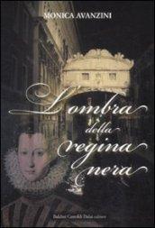 L'ombra della regina nera