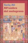 All'ombra del melograno