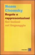 Regole e rappresentazioni. Sei lezioni sul linguaggio