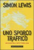 Uno sporco traffico