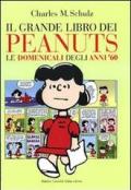 Il grande libro dei Peanuts. Le domenicali degli anni '60
