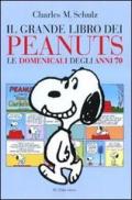 Il grande libro dei Peanuts. Le domenicali degli anni 70