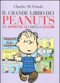 Il grande libro dei Peanuts. Le domenicali degli anni '80