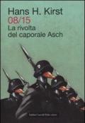 08/15. La rivolta del caporale Asch