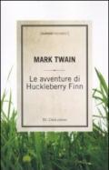 Le avventure di Huckleberry Finn