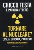 Tornare al nucleare? L'Italia, l'energia, l'ambiente