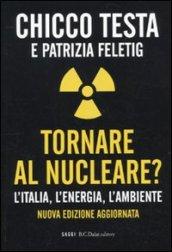 Tornare al nucleare? L'Italia, l'energia, l'ambiente