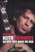 Keith Richards: before they make me run