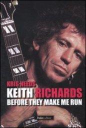 Keith Richards: before they make me run