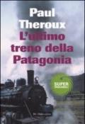 L'ultimo treno della Patagonia