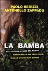 La bamba. Dalla foglia al naso del mondo. Viaggio nella «via della coca» e nelle vite dei suoi schiavi