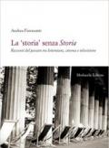 La «storia» senza storia. Racconti del passato tra letteratura, cinema e televisione