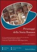 I personaggi della storia romana al computer. Per il Liceo classico. Con CD-ROM