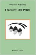 I racconti del ponte