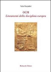 OGM. Lineamenti della disciplina europea